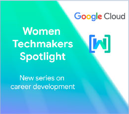 Google’s Women Techmakers provides an accelerated Google Cloud Certification path